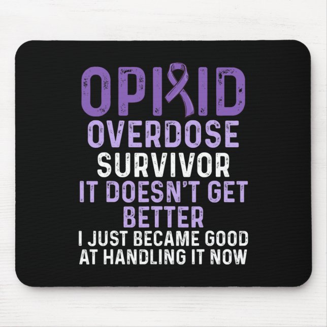 Opioid Overdose Awareness Warrior Survivor 4 Mouse Pad (Front)