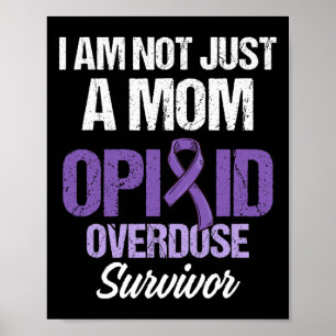 Opioid Overdose Awareness Warrior Survivor 50 Poster