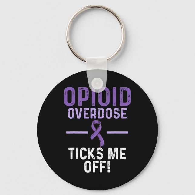 Opioid Overdose Awareness Warrior Survivor 62 Keychain (Front)