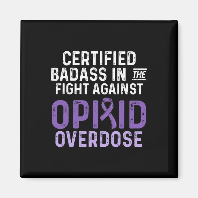 Opioid Overdose Awareness Warrior Survivor 6  Magnet (Front)