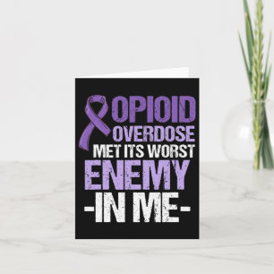 Opioid Overdose Awareness Warrior Survivor 72 Card