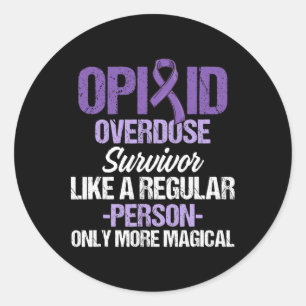 Opioid Overdose Awareness Warrior Survivor 74  Classic Round Sticker