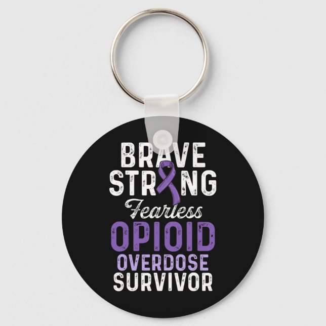 Opioid Overdose Awareness Warrior Survivor  Keychain (Front)