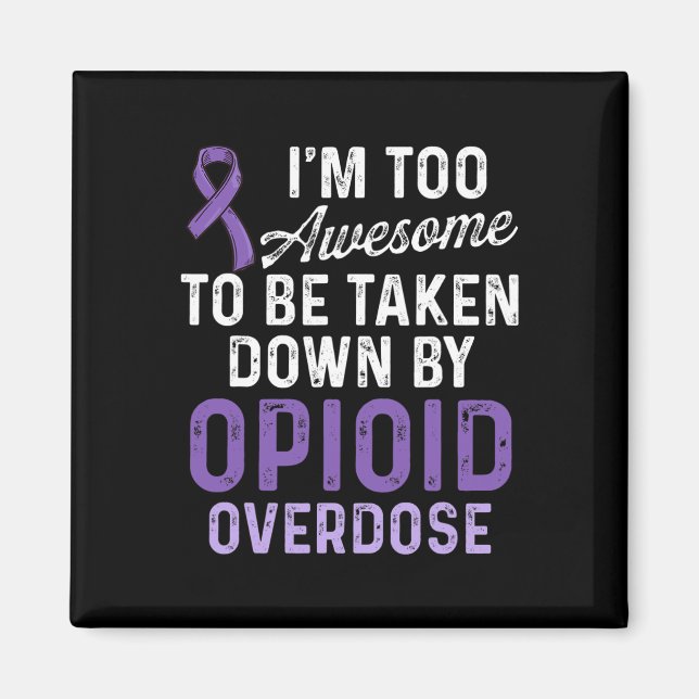 Opioid Overdose Awareness Warrior Survivor &#   Magnet (Front)
