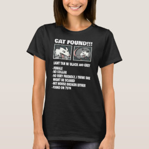 Opossum Cat Found Possum Women Men T-Shirt