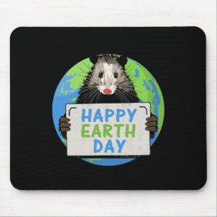 Opossum Happy Earth Day Lovers Funny Possum  Mouse Pad