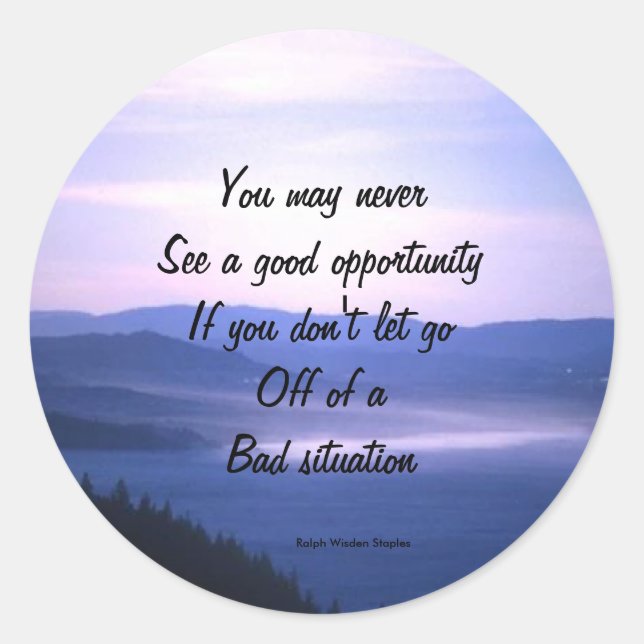 Opportunities and bad situation classic round sticker (Front)