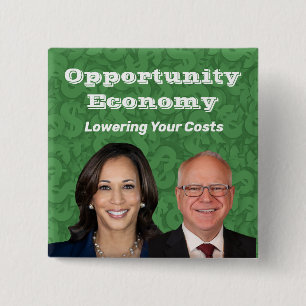 Opportunity Economy Harris Walz 2024 2 Inch Square Button
