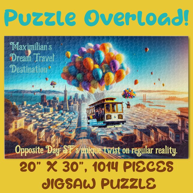 'Opposite Day: SF's unique Twist on Reality' Jigsaw Puzzle (Creator Uploaded)