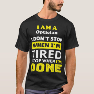 Optician 13 T-Shirt