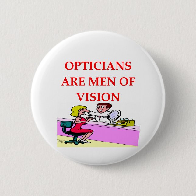 OPTICIAN 2 INCH ROUND BUTTON (Front)