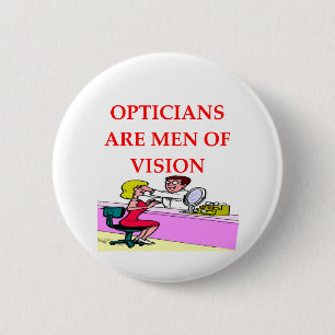 OPTICIAN 2 INCH ROUND BUTTON