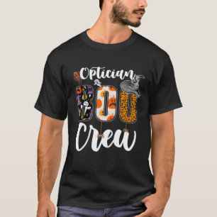 Optician Boo Crew Ghost Funny Optician Halloween M T-Shirt