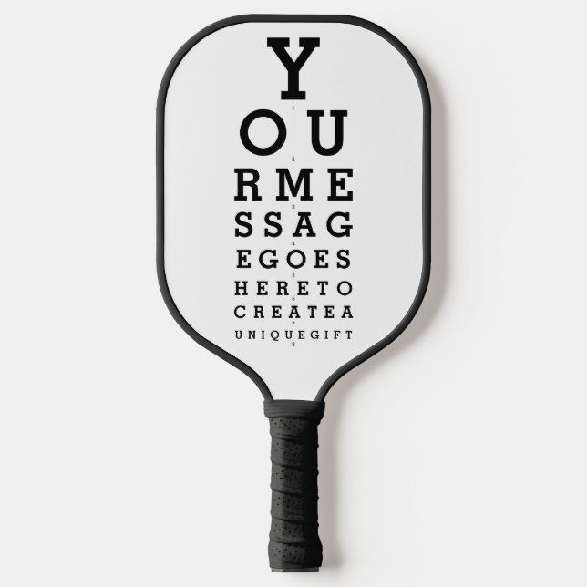 Optician Chart Custom Message Pickleball Paddle (Front)