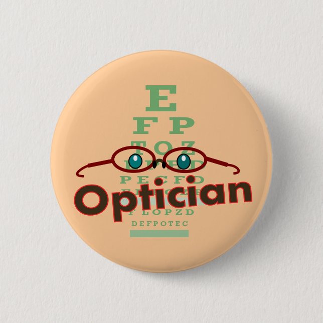 Optician--Eye chart Gifts 2 Inch Round Button (Front)