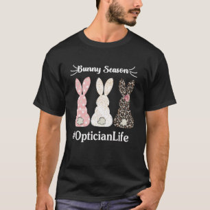 Optician Life Bunny Season Leopard Skin Happy East T-Shirt