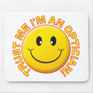 Optician Trust Me Mouse Pad