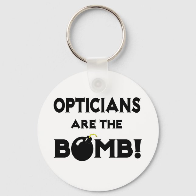 Opticians Are The Bomb! Keychain (Front)
