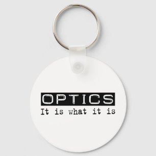Optics It Is Keychain