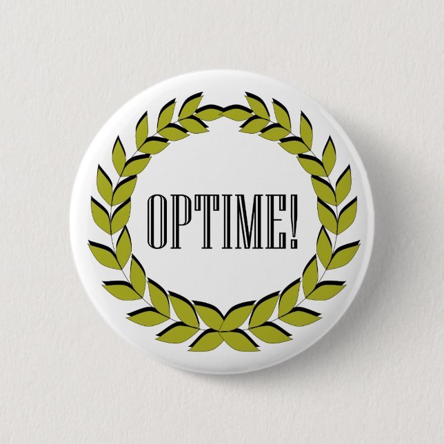 Optime! Excellent job! 2 Inch Round Button (Front)