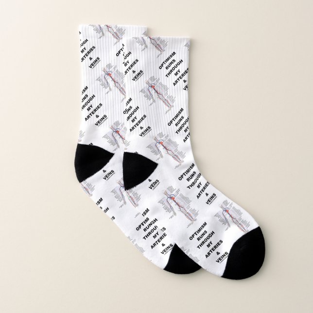 Optimism Runs Through My Arteries Veins Anatomy Socks (Pair)