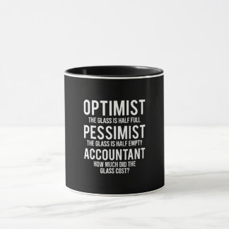 Optimist Pessimist Accountant Glass Costume Gift Mug