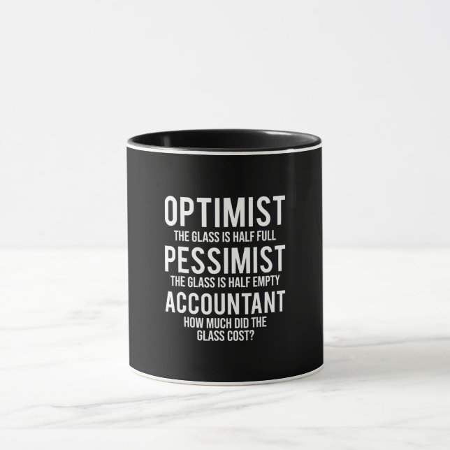 Optimist Pessimist Accountant Glass Costume Gift Mug (Center)