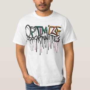 Optimize opportunities t-shirt