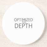 Optimized For Depth Minimalist Sandstone Coaster<br><div class="desc">Protect the workspace base. Sandstone coaster with high-contrast typography to keep your surface clean and your mental perimeter strictly enforced.</div>