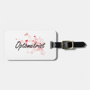 Optometrist Artistic Job Design with Hearts Luggage Tag