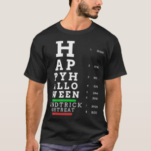 Optometrist Halloween Eye Chart Optometry Eye Doct T-Shirt