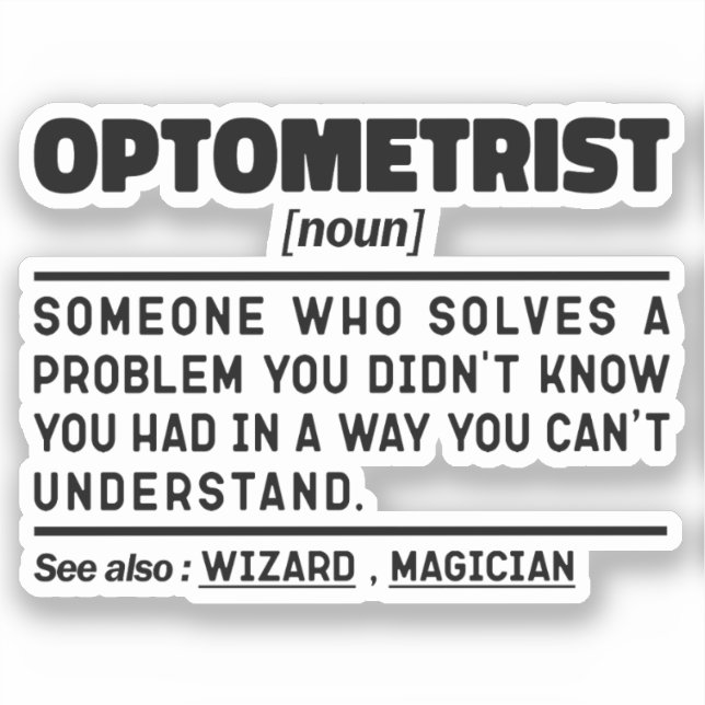 Optometrist Noun Medical Optometry Sarcasm (Front)