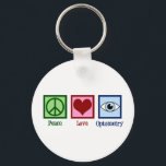 Optometrist Peace Love Optometry Blue Eye Doctor Keychain<br><div class="desc">A cute optometrist Christmas gift featuring a peace sign,  heart,  and a blue eye for a doctor of vision and eyesight. Peace Love Optometry present.</div>