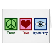 Optométriste Peace Love Optométrie Eye Doctor Card