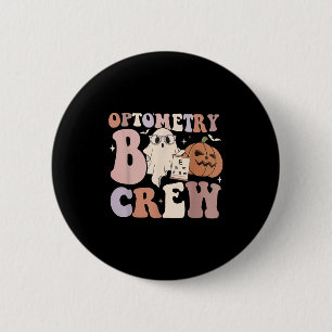 Optometry Crew Optometry Boo Crew Halloween Optici 2 Inch Round Button