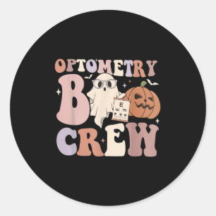 Optometry Crew Optometry Boo Crew Halloween Optici Classic Round Sticker