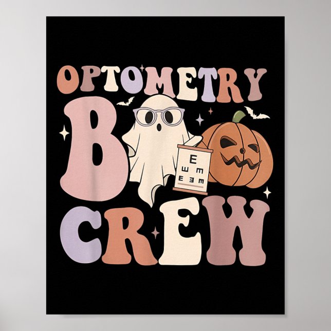 Optometry Crew Optometry Boo Crew Halloween Optici Poster (Front)