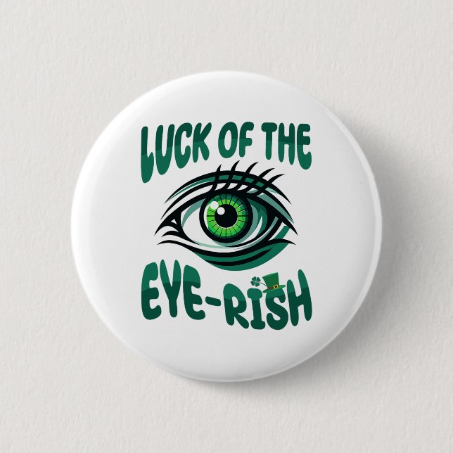 Optometry St Patricks Day Optometrist Optician eye 2 Inch Round Button (Front)