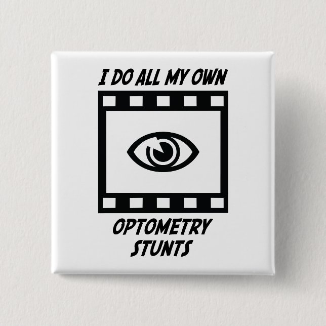 Optometry Stunts 2 Inch Square Button (Front)