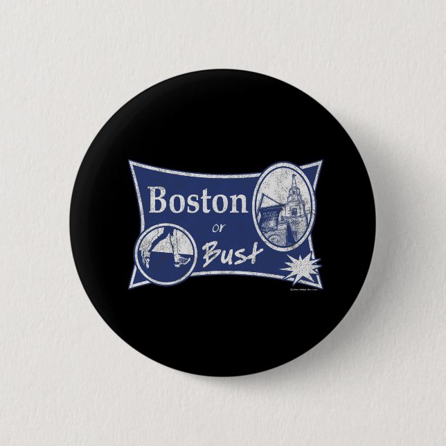 or Bust 2 Inch Round Button (Front)