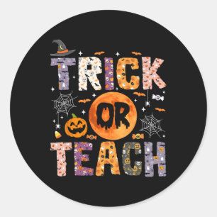 Or Teach Funny Teachers Halloween Ghost Classic Round Sticker