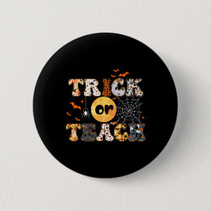 Or Teach Groovy Teacher Halloween Retro Floral Gho 2 Inch Round Button