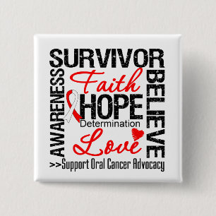 Oral Cancer Survivors Motto 2 Inch Square Button