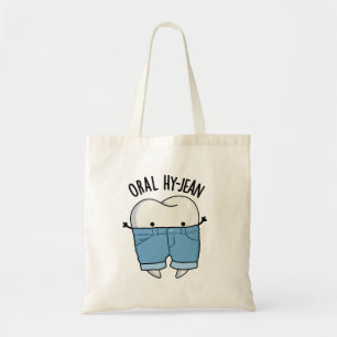 Oral Hy-jean Funny Tooth Pun Tote Bag