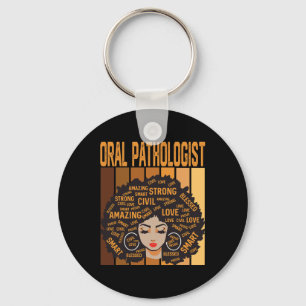 Oral Pathologist Powerful Black History Month Blac Keychain