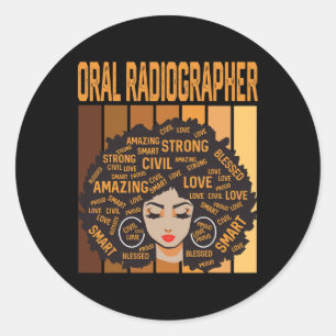 Oral Radiographer Powerful Black History Month Bla Classic Round Sticker