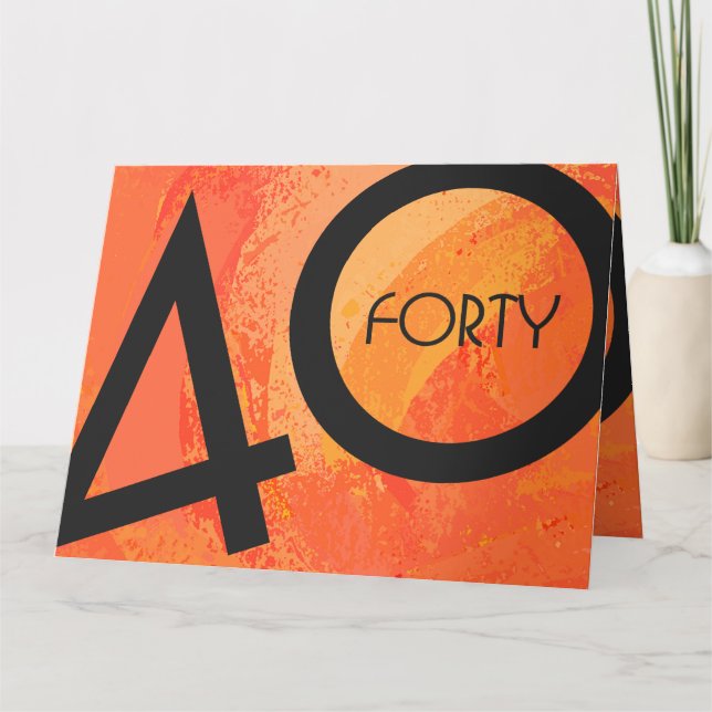 Orange 40 Decade Birthday Card (Front)
