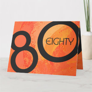 Orange 80 Decade Birthday Card