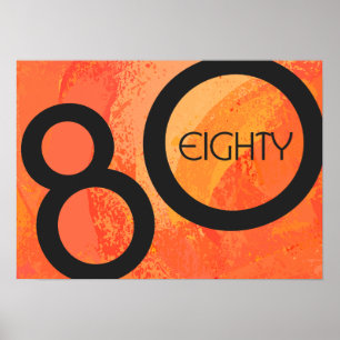 Orange 80 Decade Birthday Poster