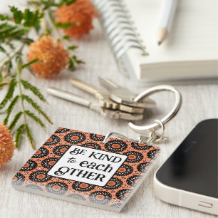 Orange and Black BE KIND  Keychain